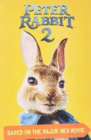Peter Rabbit 2 ( Based On The Major New Movie ) ( Petter Rabbit )
