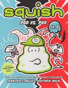 Pod vs Pod ( Squish #08 ) (Graphic)