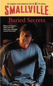 Buried Secrets ( Smallville #06 )
