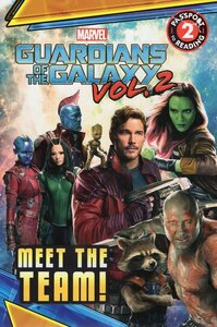 Marvels Guardians of the Galaxy Meet the Team! Vol. 2 ( Passport to Reading Level 2 )
