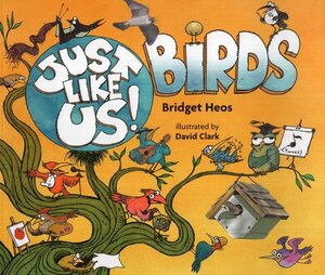 Just Like Us! Birds ( Just Like Us! )
