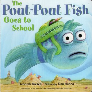 Pout Pout Fish Goes to School ( Pout Pout Fish Adventure ) (Board Book)