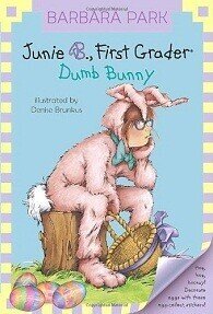 Junie B First Grader Dumb Bunny ( Junie B Jones #27 )