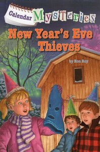 New Year's Eve Thieves (Calendar Mysteries #13) (Library Binding)