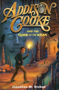 Addison Cooke and the Tomb of the Khan ( Addison Cooke #02 )