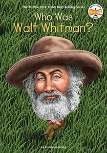 Who Was Walt Whitman? ( Who Was? )