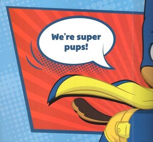 Super Pup Heroes! (Nickelodeon Paw Patrol) (Tabbed Board Book)