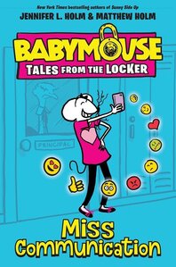 Miss Communication ( Babymouse Tales from the Locker #02 )