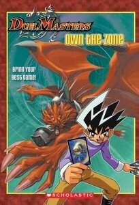 Own the Zone (Duel Masters #1)