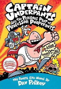 Captain Underpants and the Perilous Plot of Professor Poopypants ( Captain Underpants #04 )