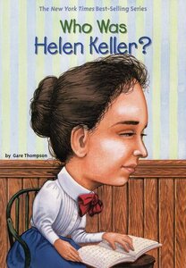 Who Was Helen Keller ( Who Was...? ) 