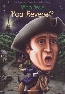 Who Was Paul Revere? (Who Was...?)