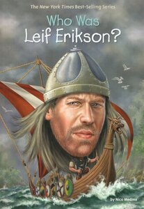 Who Was Leif Erikson? ( Who Was...? )