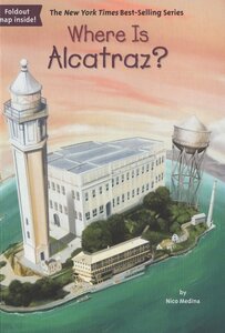 Where Is Alcatraz? ( Where Is...? )