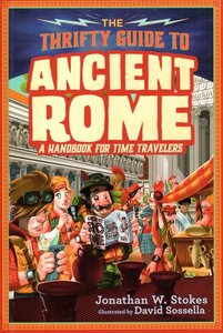 Thrifty Guide to Ancient Rome ( Thrifty Guides #1 )