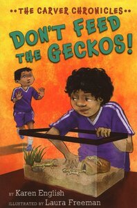 Don't Feed the Geckos! ( Carver Chronicles #03 )