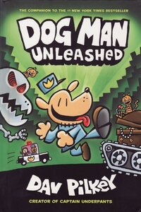 Dog Man Unleashed ( Dog Man #02 )