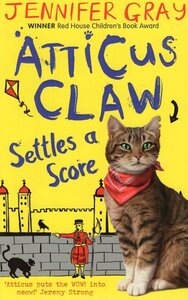 Atticus Claw Settles a Score ( Atticus Claw )