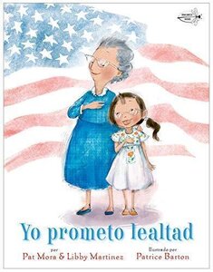 Yo Prometo Lealtad (I Pledge Allegiance)