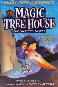 Dinosaurs Before Dark ( Magic Tree House Graphic #01 )