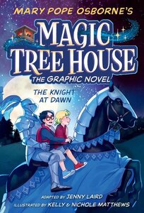 Knight at Dawn ( Magic Tree House Graphic #02 )
