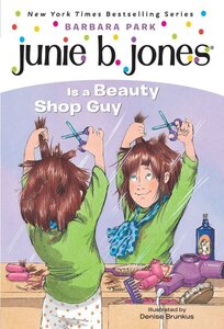 Junie B Jones Is a Beauty Shop Guy (Junie B Jones #11)