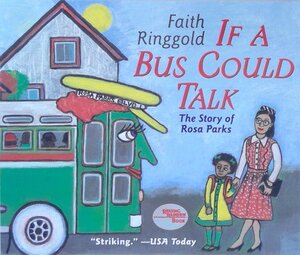 If a Bus Could Talk: The Story of Rosa Parks ( Reading Rainbow Books )