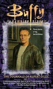 Journals of Rubert Giles Volume 1 (Buffy the Vampire Slayer)