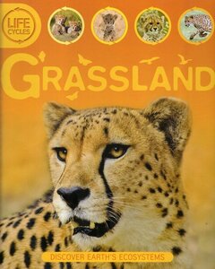 Grassland ( Lifecycles ) (Hardcover)