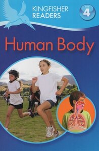 Human Body ( Kingfisher Readers Level 4 )