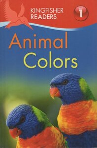Animal Colors ( Kingfisher Readers Level 1 ) (Hardcover)