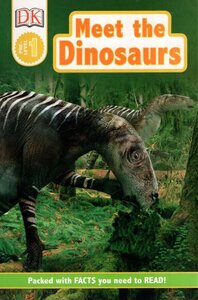Meet the Dinosaurs (DK Readers Level Pre-1)