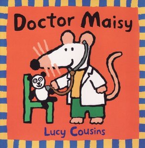 Doctor Maisy ( Maisy Books )