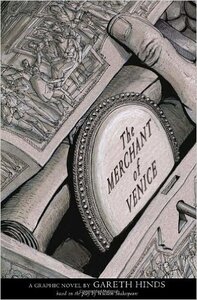 Merchant of Venice ( Gareth Hinds Graphic Novels )