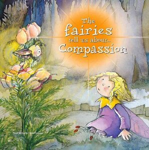 Fairies Tell Us About Compassion (Fairies Tell Us...)