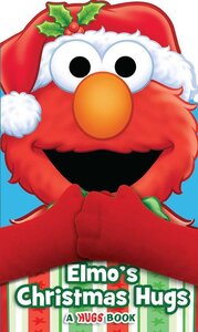 Elmo's Christmas Hugs ( Hugs Book ) (Board Book)