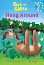 Bat and Sloth Hang Around (Time to Read Level 2)