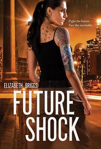 Future Shock (Future Shock #01) (Paperback)