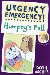 Humpty's Fall ( Urgency Emergency! )