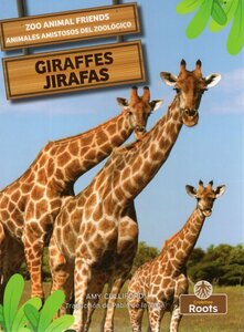 Giraffes (Zoo Animal Friends Bilingual) (Spanish/Eng Bilingual)