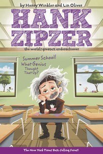 Summer School What Genius Thought That Up (Hank Zipzer: The World's Greatest Underachiever #08)