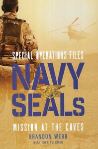 Navy SEALs: Mission at the Caves ( Special Operations Files #01 )