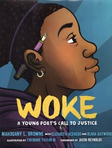 Woke: A Young Poet's Call to Justice