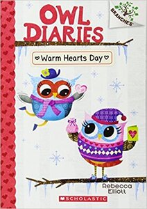 Warm Hearts Day ( Owl Diaries #05 )