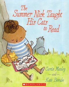 Summer Nick Taught His Cats to Read