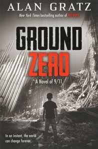 Ground Zero: A Novel of 9/11