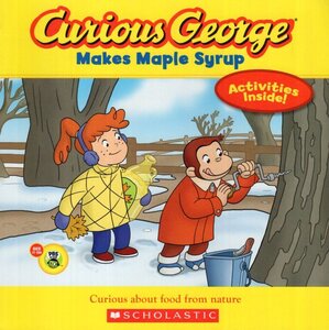 Curious George Makes Maple Syrup (8x8)
