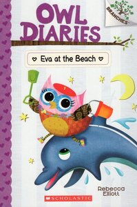 Eva at the Beach ( Owl Diaries #14 )