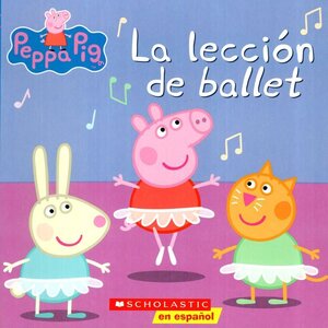 La Lección de Ballet ( Ballet Lesson ) ( Peppa Pig Spanish )