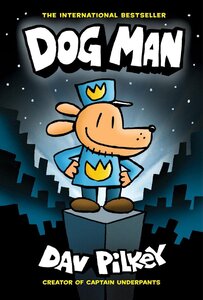 Dog Man ( Dog Man #01 )